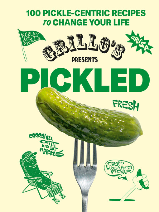 Title details for Grillo's Presents Pickled by Grillo's Pickles - Available